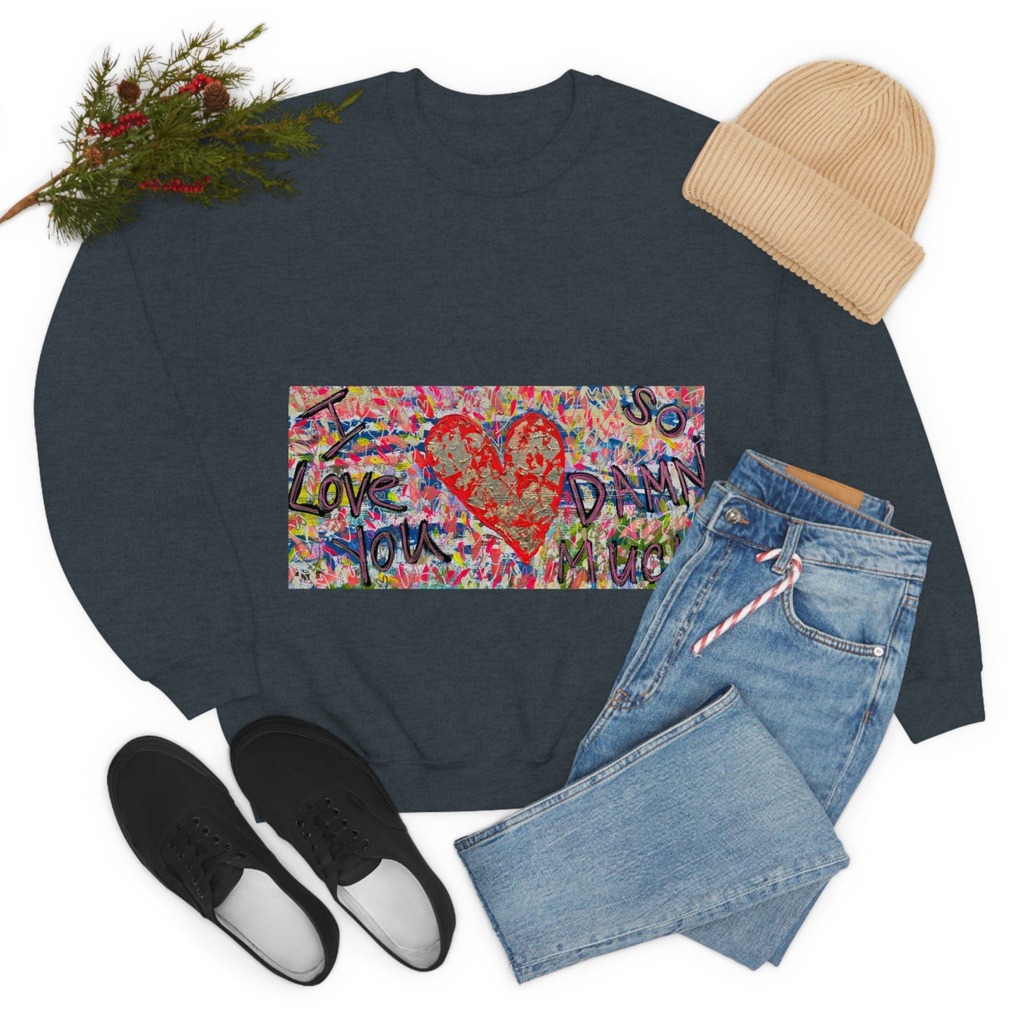 "I Love You So Damn Much" Unisex Heavy Blend Crewneck Sweatshirt